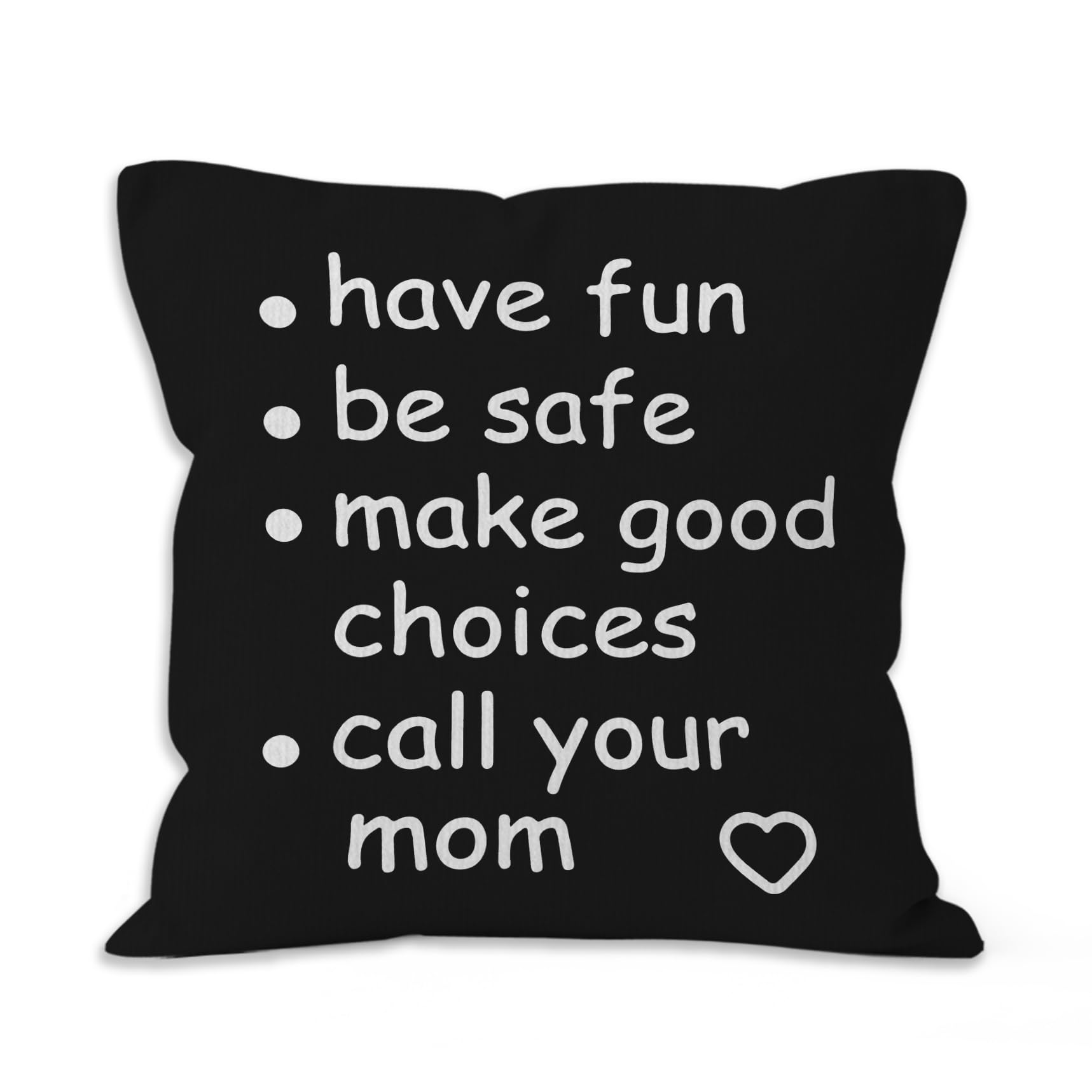 HIWX College Dorm Decor,Funny Have Fun Be Safe Make Good Choices Call Your Mom Decorative 18 x 18 Throw Pillow Cover,Call Your Mom Pillow,Throw Pillows for Dorm Bed Room Student Decor Pillowcase
