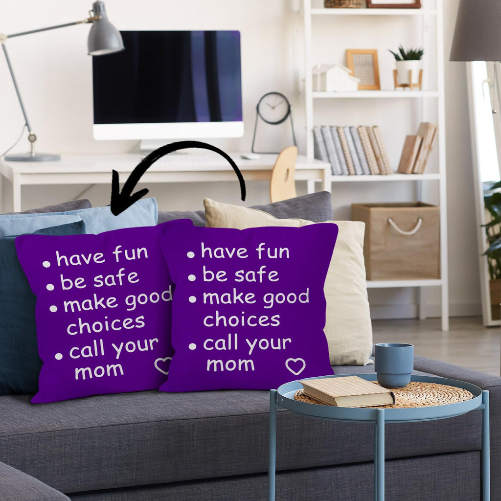 HIWX College Dorm Decor,Funny Have Fun Be Safe Make Good Choices Call Your Mom Decorative 18 x 18 Throw Pillow Cover,Call Your Mom Pillow,Throw Pillows for Dorm Bed Room Student Decor Pillowcase