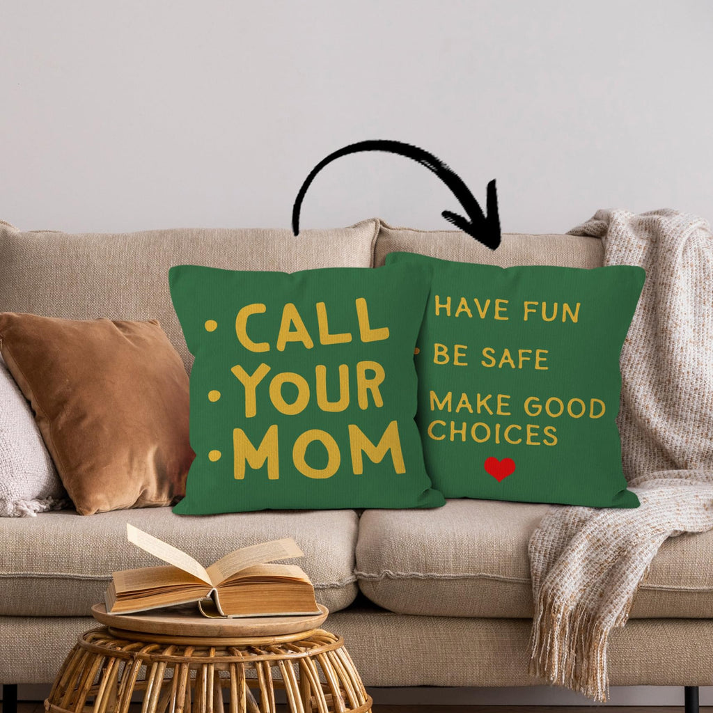 HIWX College Dorm Decor,Funny Have Fun Be Safe Make Good Choices Call Your Mom Decorative 18 x 18 Throw Pillow Cover,Call Your Mom Pillow,Throw Pillows for Dorm Bed Room Student Decor Pillowcase