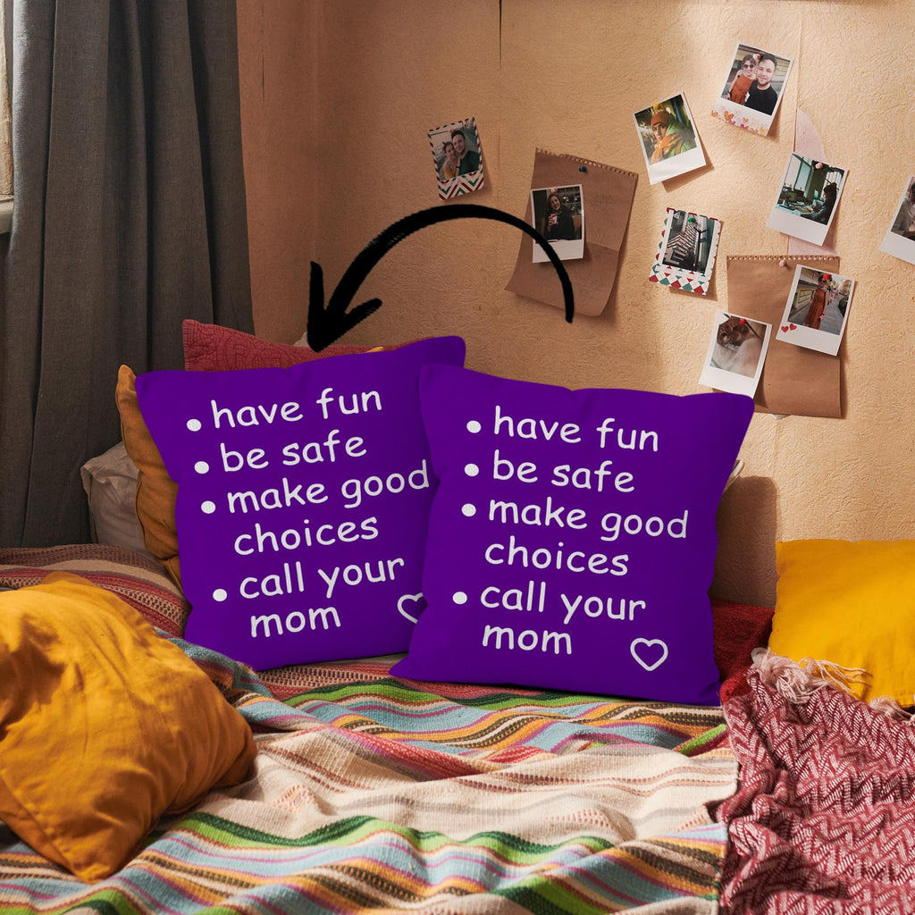 HIWX College Dorm Decor,Funny Have Fun Be Safe Make Good Choices Call Your Mom Decorative 18 x 18 Throw Pillow Cover,Call Your Mom Pillow,Throw Pillows for Dorm Bed Room Student Decor Pillowcase