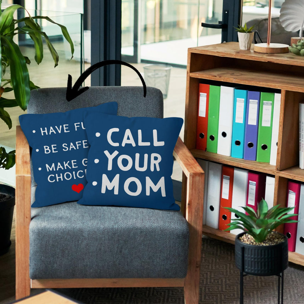 HIWX College Dorm Decor,Funny Have Fun Be Safe Make Good Choices Call Your Mom Decorative 18 x 18 Throw Pillow Cover,Call Your Mom Pillow,Throw Pillows for Dorm Bed Room Student Decor Pillowcase