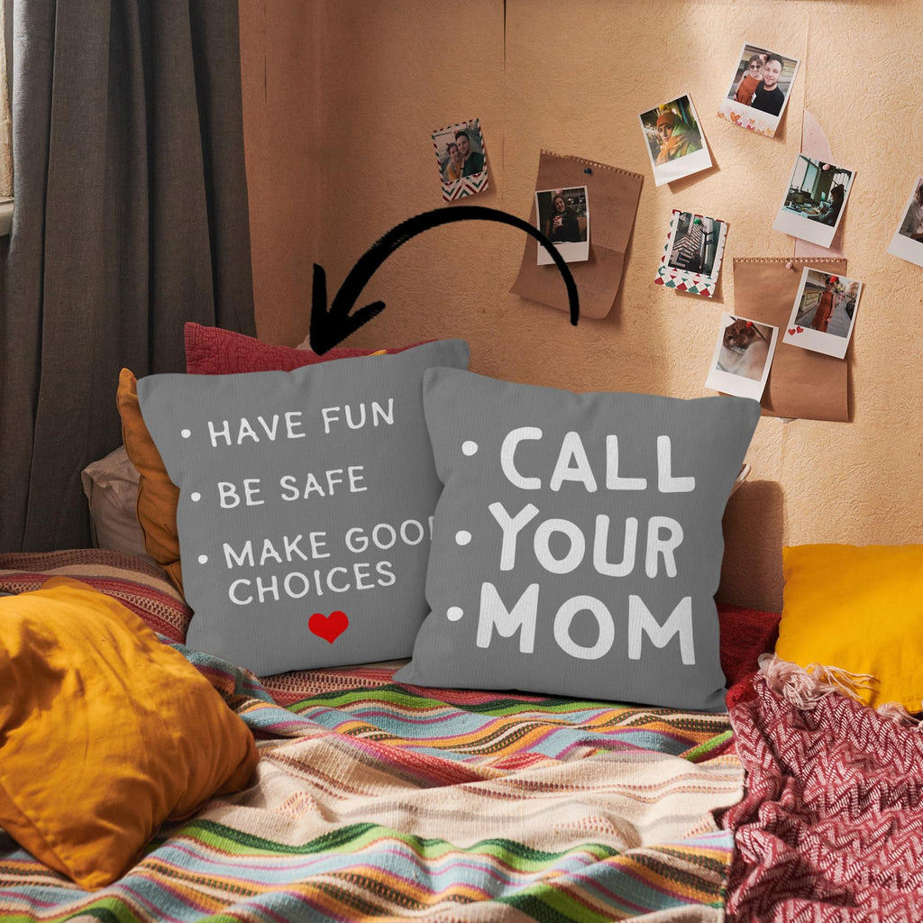 HIWX College Dorm Decor,Funny Have Fun Be Safe Make Good Choices Call Your Mom Decorative 18 x 18 Throw Pillow Cover,Call Your Mom Pillow,Throw Pillows for Dorm Bed Room Student Decor Pillowcase