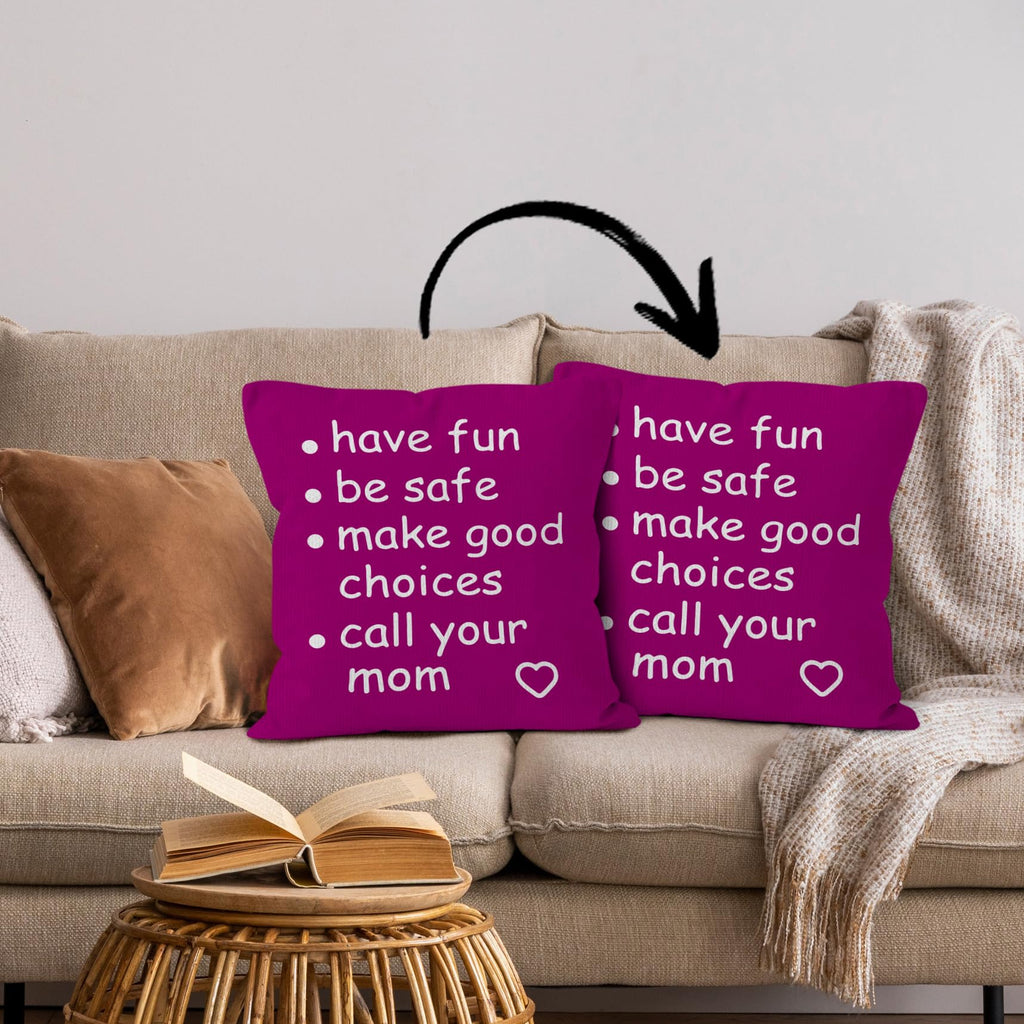 HIWX College Dorm Decor,Funny Have Fun Be Safe Make Good Choices Call Your Mom Decorative 18 x 18 Throw Pillow Cover,Call Your Mom Pillow,Throw Pillows for Dorm Bed Room Student Decor Pillowcase